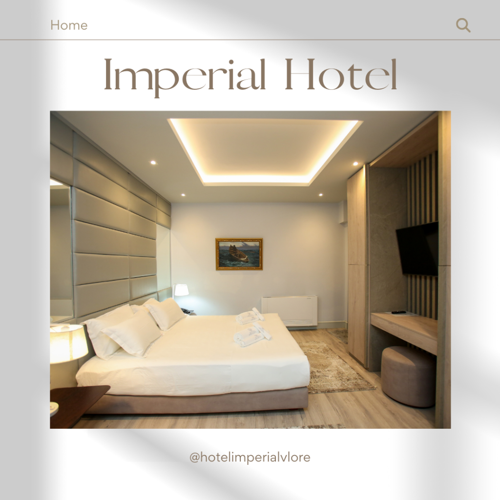 Luxury Hotel in Vlora - Imperial Hotel