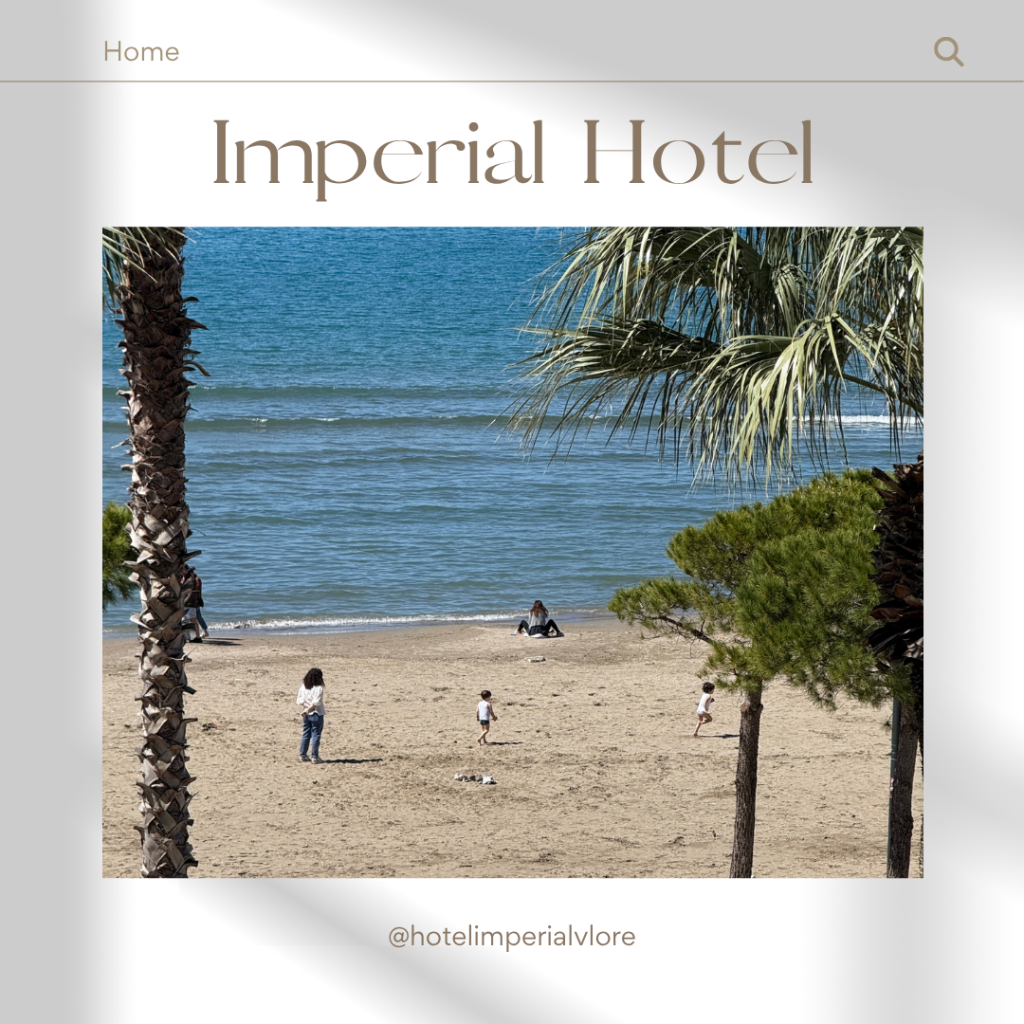 Hotel in Vlorë Beachfront Location - Imperial Hotel