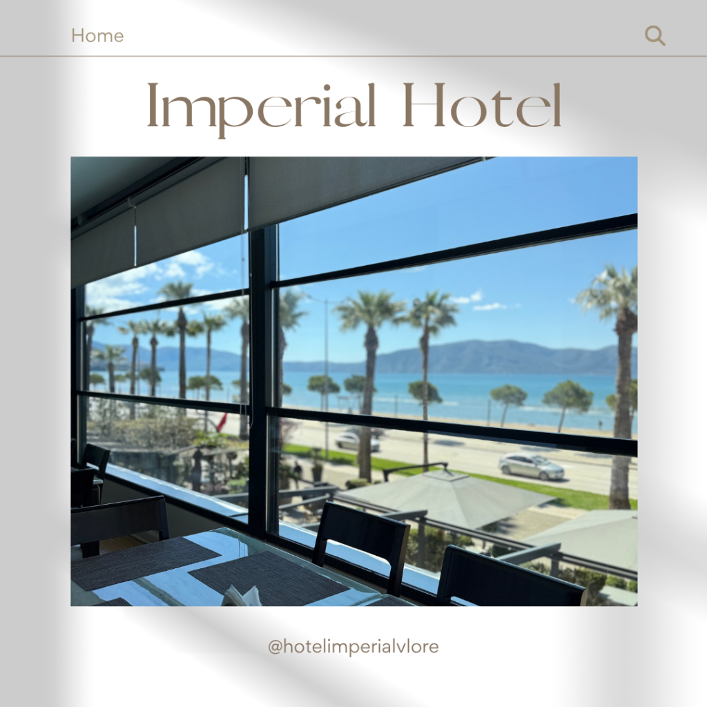 Sea View Hotel in Vlore - Imperial Hotel