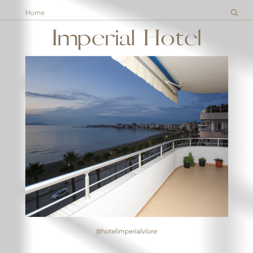 Best Seaview Hotel in Vlore – Imperial Hotel