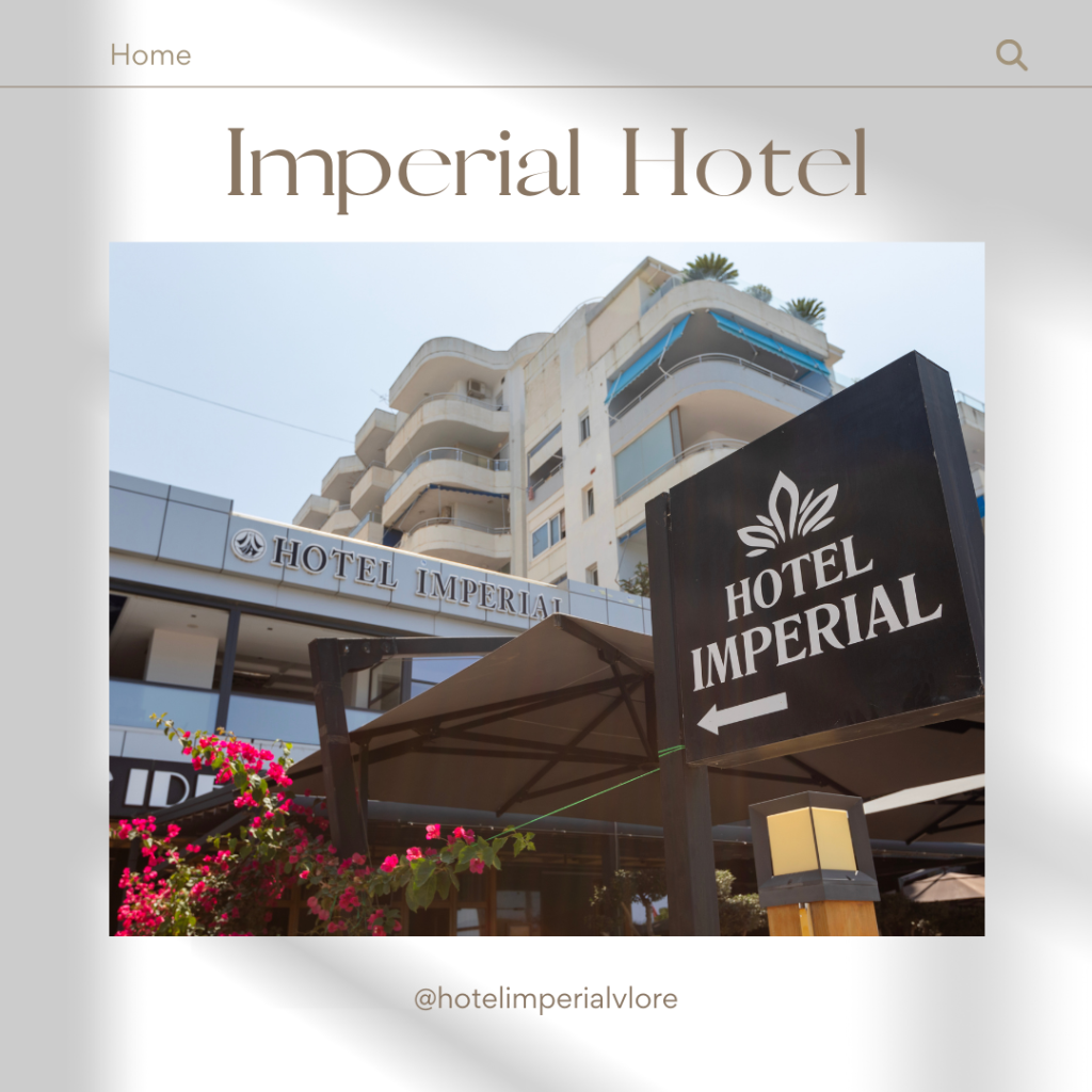 Beachfront Hotel in Vlora - Imperial Hotel